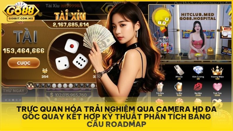 Tài Xỉu Livestream Go88 - Trực Tiếp Cùng Dealer Mỹ Nhân Nóng Bỏng 3 Trải nghiệm chân thực cùng Dealer xinh đẹp và góc quay camera sắc nét