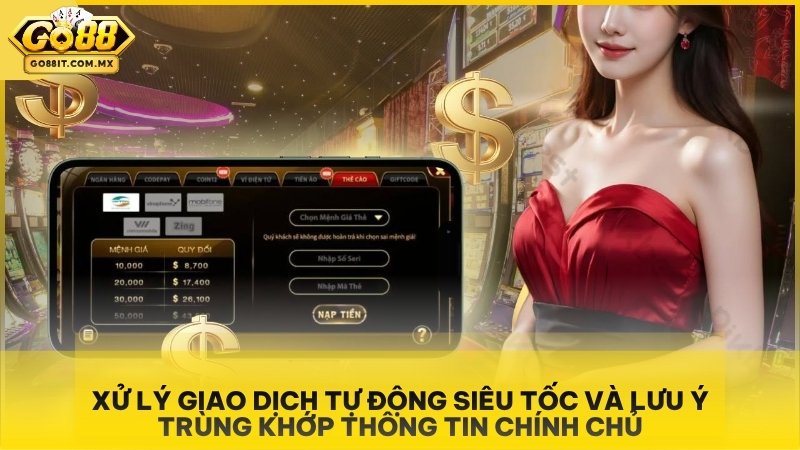 Xử lý giao dịch tự động siêu tốc và lưu ý trùng khớp thông tin chính chủ.