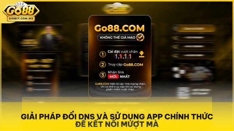 Giải pháp đổi DNS và sử dụng app chính thức để kết nối mượt mà.
