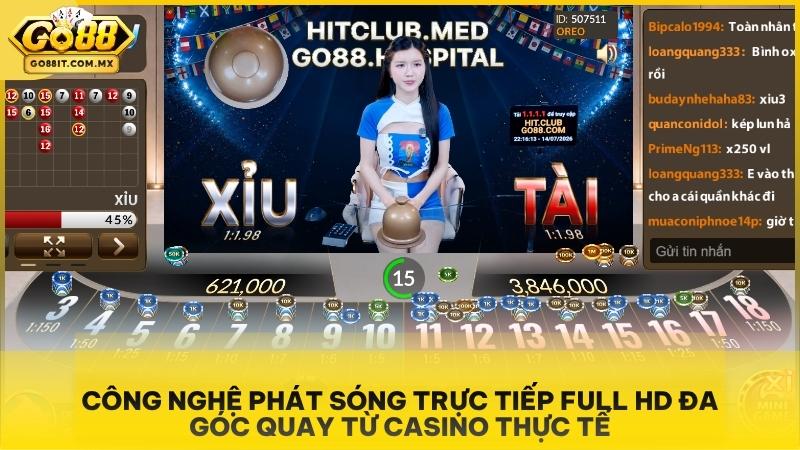Công nghệ phát sóng trực tiếp Full HD đa góc quay từ casino thực tế.