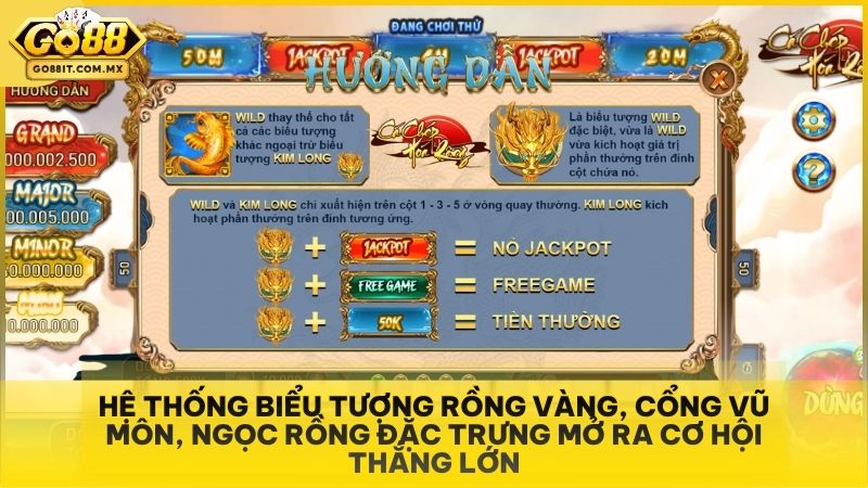 Game Nổ Hũ Cá Chép Hóa Rồng Go88 - Vượt Vũ Môn Săn Jackpot Lớn 2 Cơ chế thác đổ kết hợp hệ số nhân giúp tăng mức tiền thưởng cực lớn