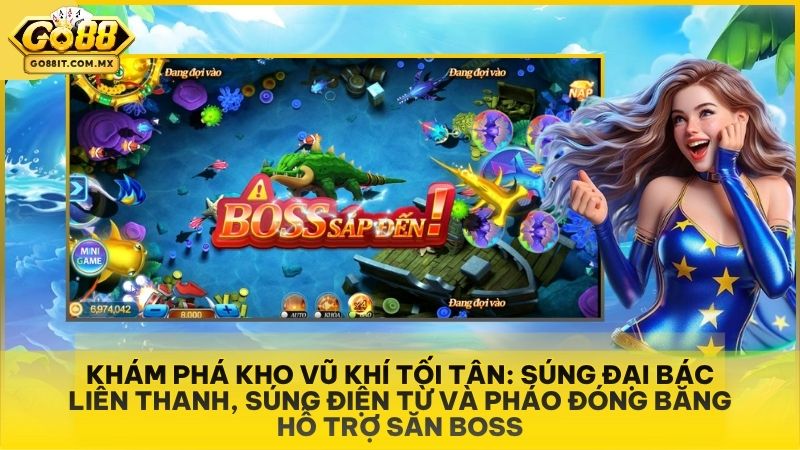 Kỹ thuật bắn cá góc màn hình, bắn tăng dần lượng đạn và mẹo dứt điểm Boss đại dương hiệu quả.