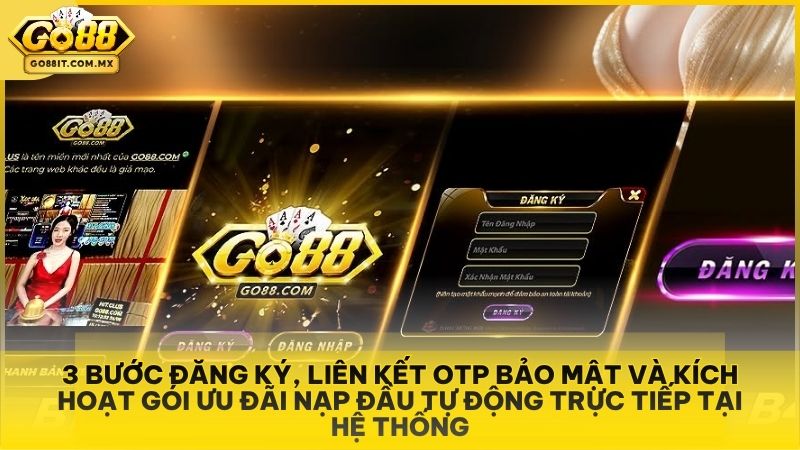 3 bước đăng ký, liên kết OTP bảo mật và kích hoạt gói ưu đãi nạp đầu tự động trực tiếp tại hệ thống.