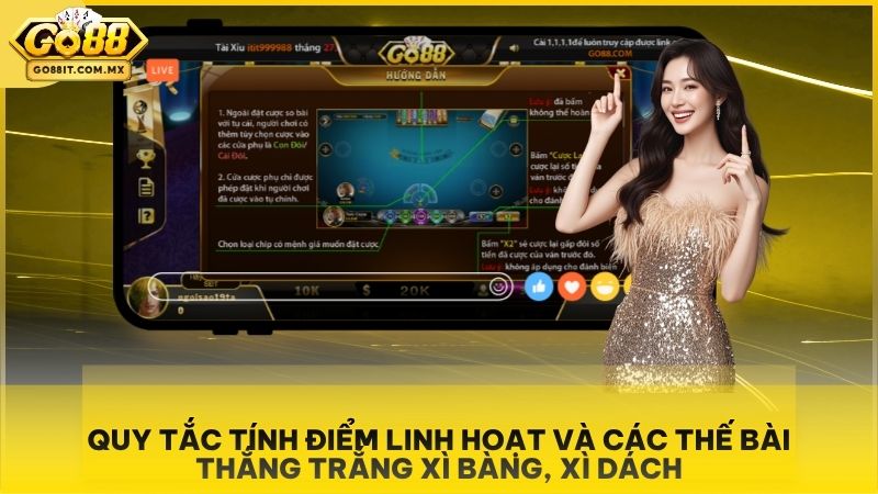 Quy tắc tính điểm linh hoạt và các thế bài thắng trắng Xì Bàng, Xì Dách